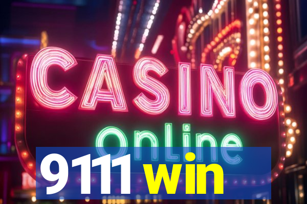 9111 win